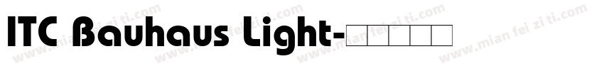 ITC Bauhaus Light字体转换